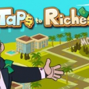 Taps to Riches for PC Windows and MAC Free Download