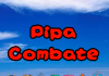 Download Pipa Combate for PC/ Pipa Combate on PC